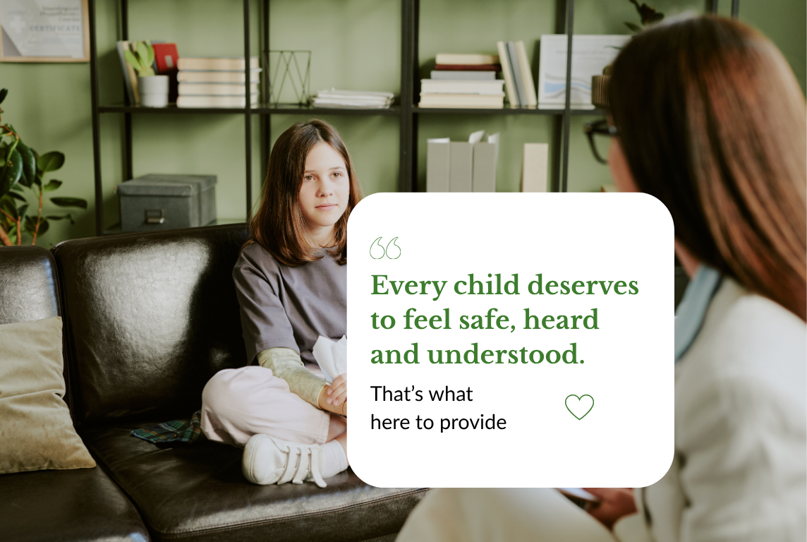 Every child deserves to feel safe, heard and understood. (1)
